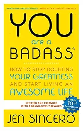 You Are a Badass by Jen Sincero